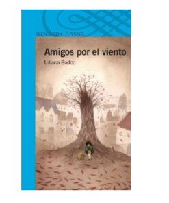 AMIGOS POR EL VIENTO - ALFAGUARA