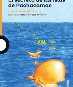 EL SECRETO DE LAS ISLAS DE PACHACAMAC - LOQUELEO