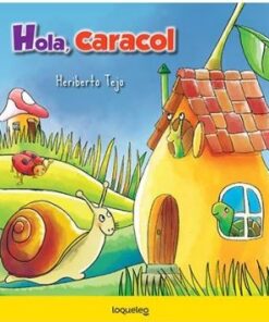HOLA CARACOL - LOQUELEO