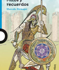 MITOS Y RECUERDOS - LOQUELEO