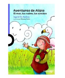 AVENTURAS DE ALIPIO (el mar, las nubes, los sonidos) - LOQUELEO
