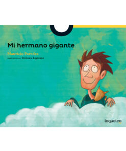 MI HERMANO GIGANTE - LOQUELEO