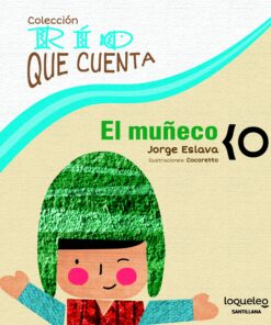 RIO QUE CUENTA (el muñeco) - LOQUELEO