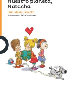NUESTRO PLANETA, NATACHA - LOQUELEO