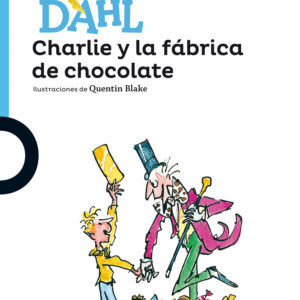 CHARLIE Y LA FÁBRICA DE CHOCOLATE - LOQUELEO