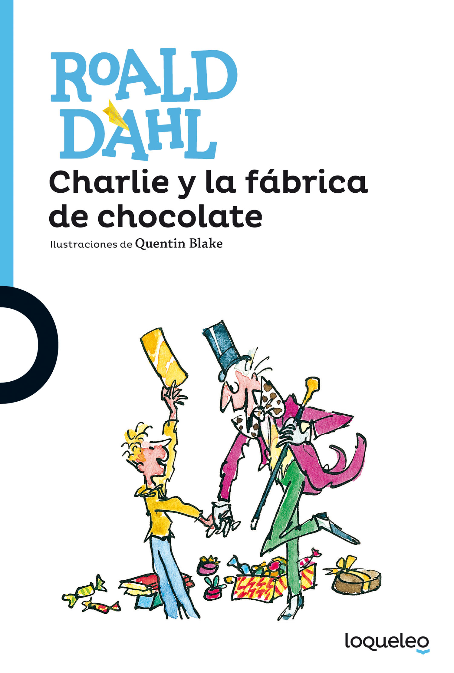 CHARLIE Y LA FÁBRICA DE CHOCOLATE - LOQUELEO