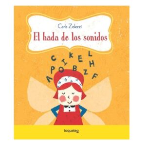 EL HADA DE LOS SONIDOS - LOQUELEO