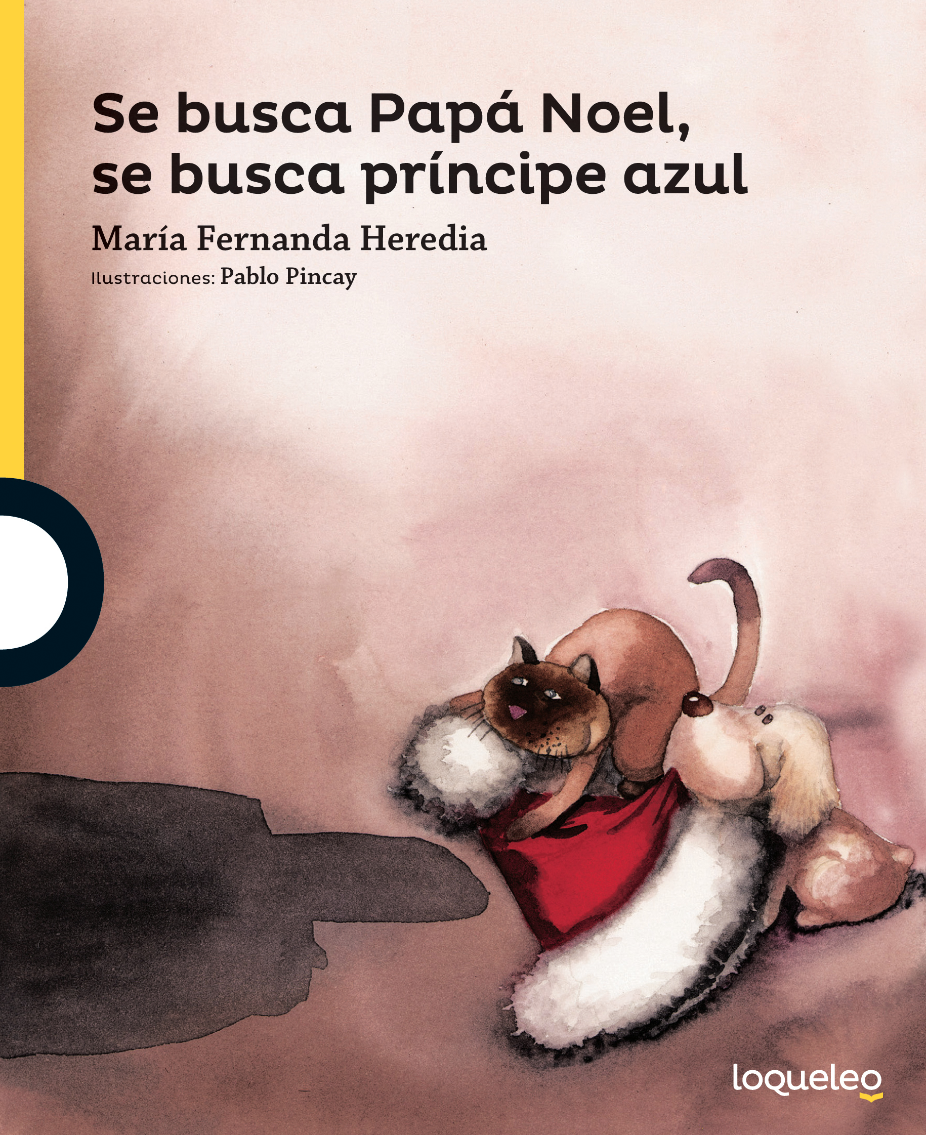 SE BUSCA PAPÁ NOEL, SE BUSCA PRÍNCIPE AZUL - LOQUELEO