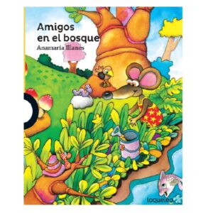 AMIGOS EN EL BOSQUE - LOQUELEO
