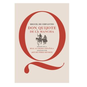 DON QUIJOTE DE LA MANCHA - LOQUELEO