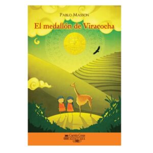 EL MEDALLON DE VIRACOCHA - ALFAGUARA