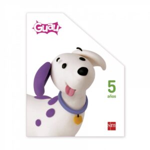 PROYECTO GUAU 5 AÑOS SM