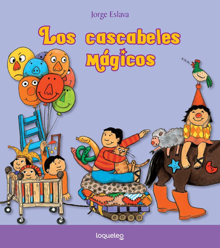 LOS CASCABELES MÁGICOS - LOQUELEO