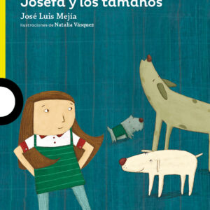 JOSEFA Y LOS TAMAÑOS - LOQUELEO